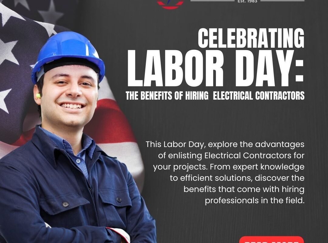 recognizing-orange-county-electrical-contractors-for-labor-da
