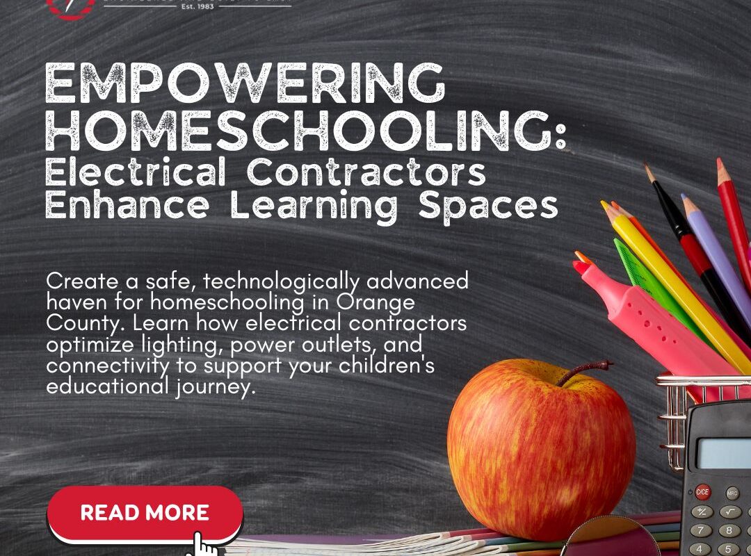 image of school supplies with the blog title Empowering Homeschooling Electrical Contractors in Orange County Enhance Learning Spaces (Instagram Post)