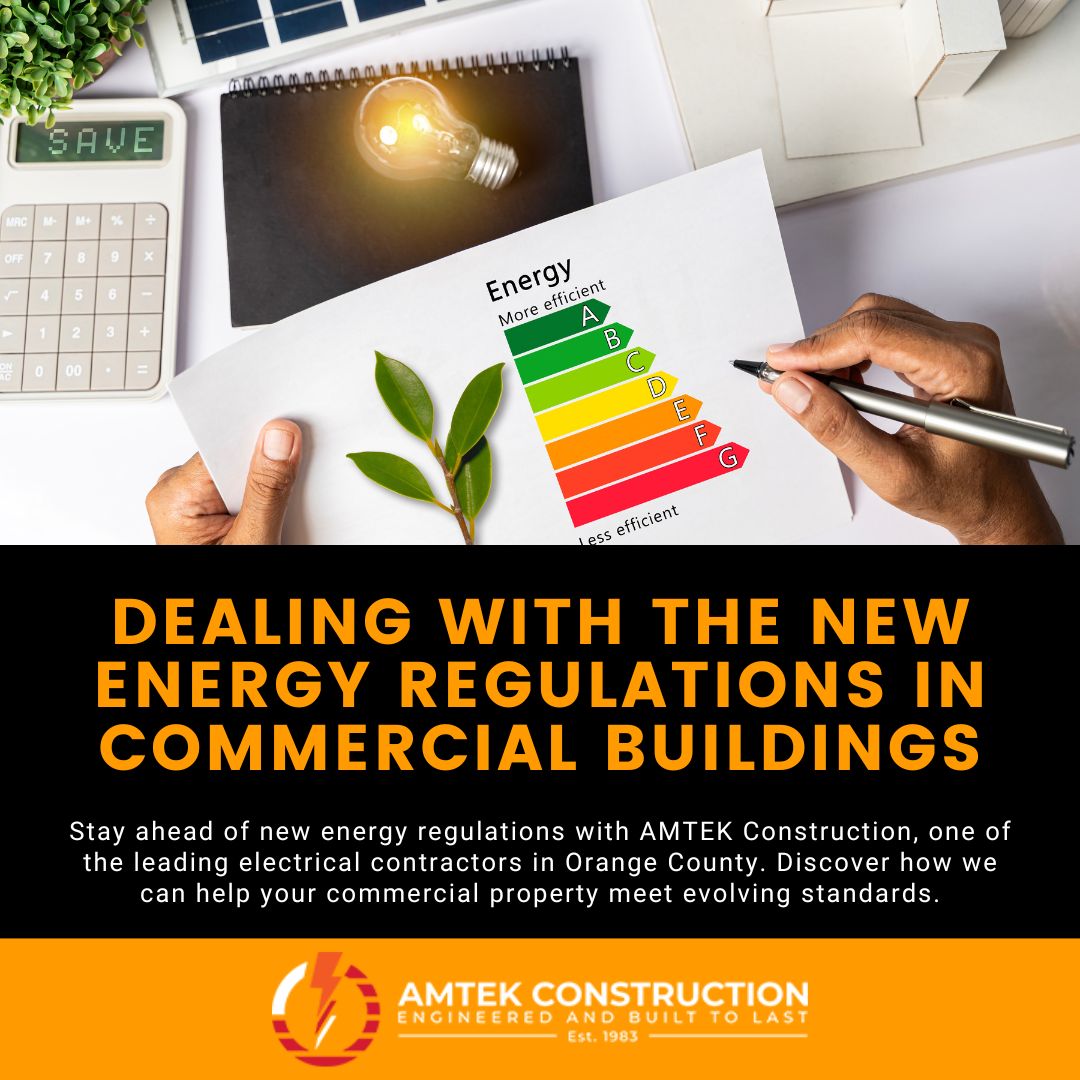 energy efficiency concept; blog title: Dealing With the New Energy Regulations in Commercial Buildings with AMTEK Construction