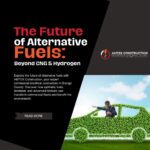 The Future of Alternative Fuels Beyond CNG and Hydrogen