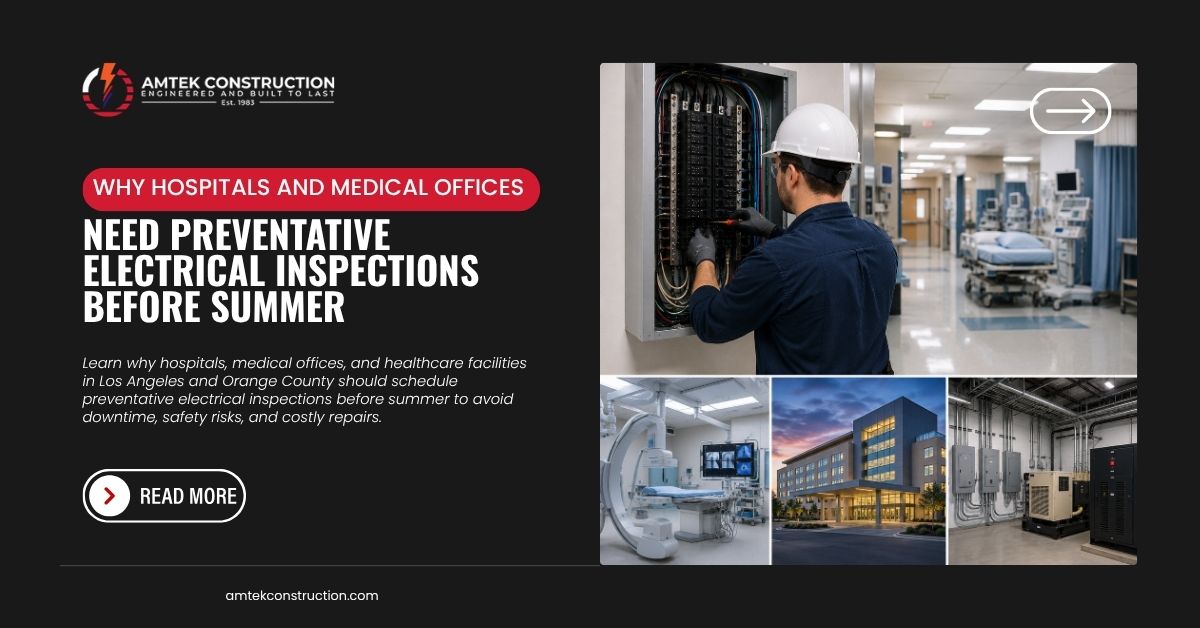 Why-Hospitals-and-Medical-Offices-Need-Preventative-Electrical-Inspections-Before-Summer-website